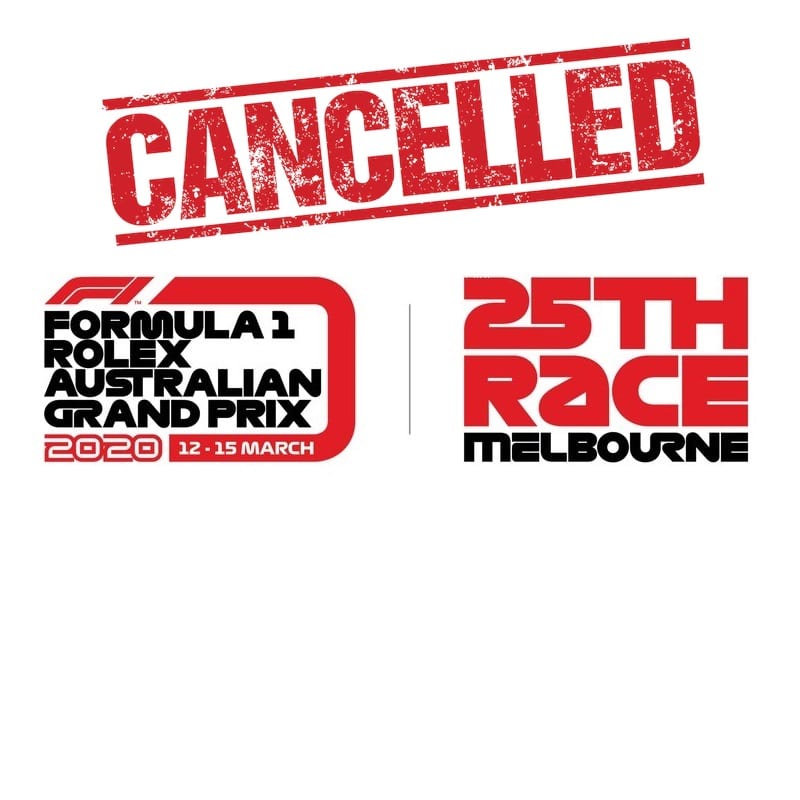 Australian Grand Prix in Melbourne has been cancelled