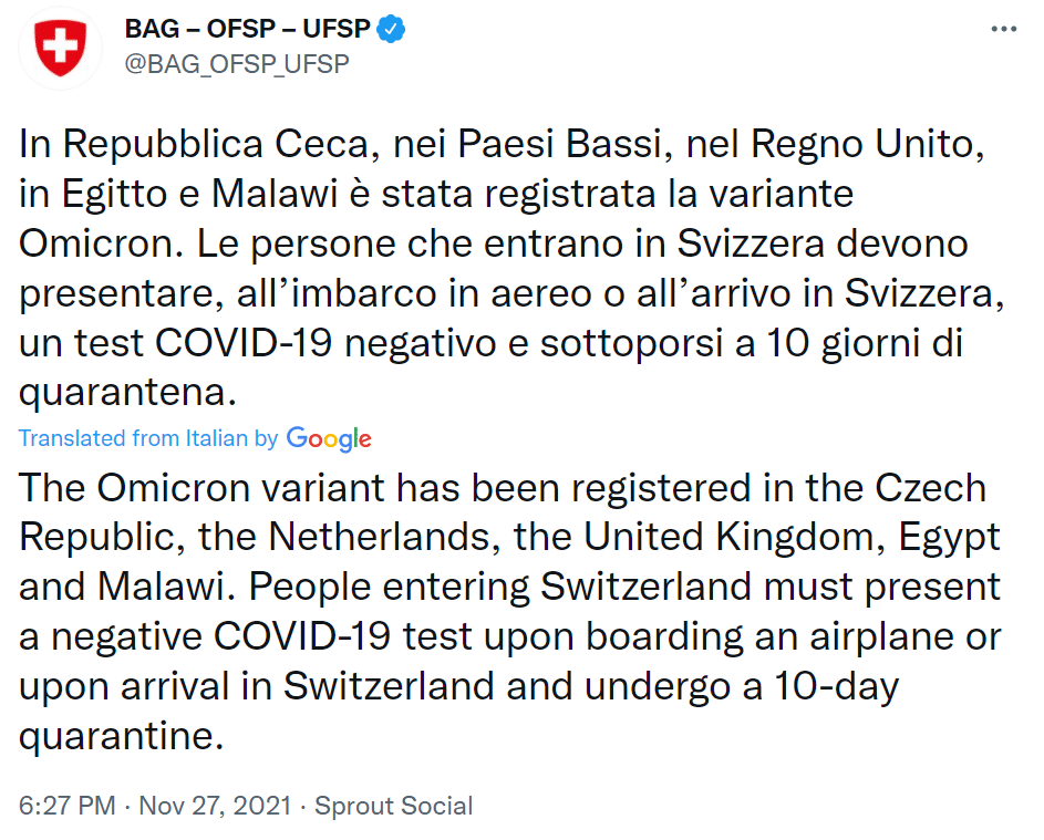 In Repubblica Ceca, nei Paesi Bassi, nel Regno Unito, in Egitto e Malawi è stata registrata la variante Omicron. Le persone che entrano in Svizzera devono presentare, all’imbarco in aereo o all’arrivo in Svizzera, un test COVID-19 negativo e sottoporsi a 10 giorni di quarantena.